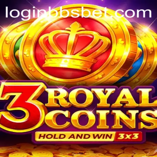 Exploring the Thrills of 3RoyalCoins on Bbsbet